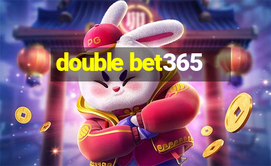 double bet365