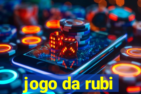 jogo da rubi