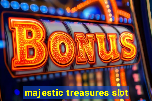 majestic treasures slot