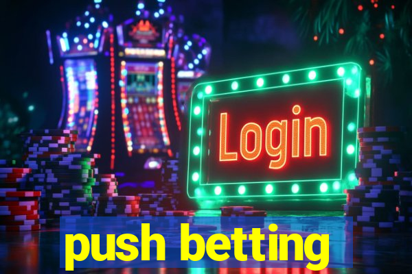 push betting