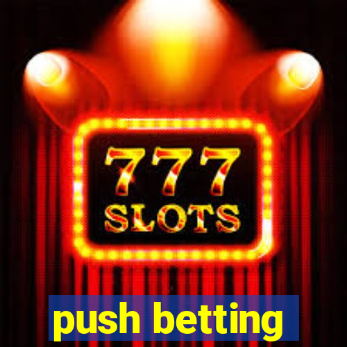 push betting