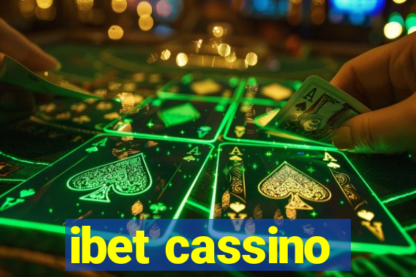 ibet cassino