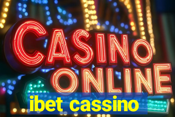 ibet cassino