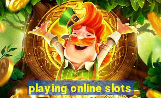 playing online slots