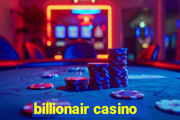 billionair casino