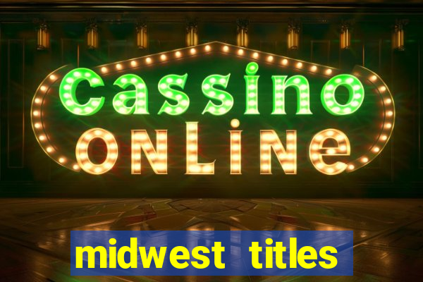 midwest titles agency app