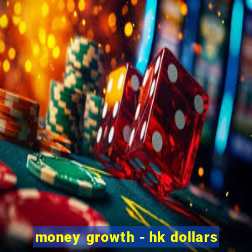 money growth - hk dollars