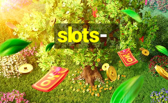 slots‐