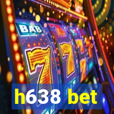 h638 bet