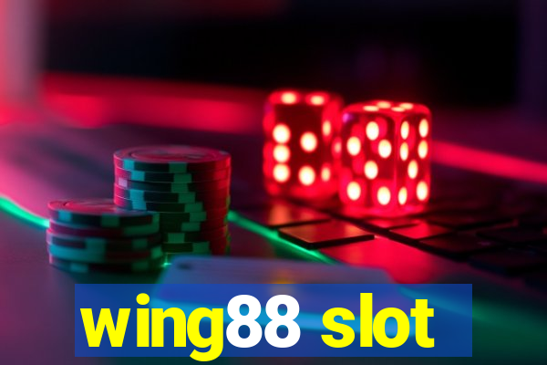 wing88 slot