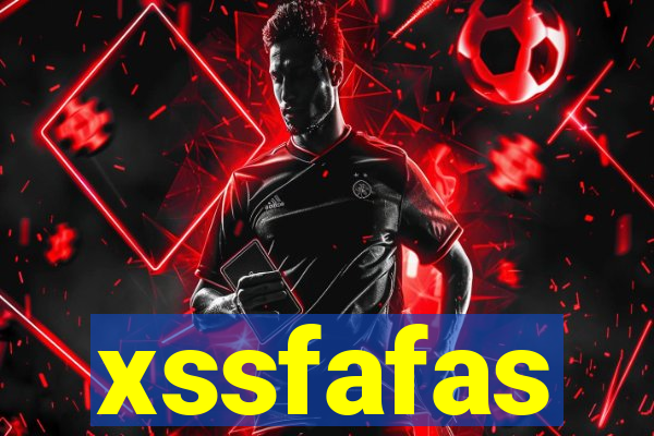 xssfafas