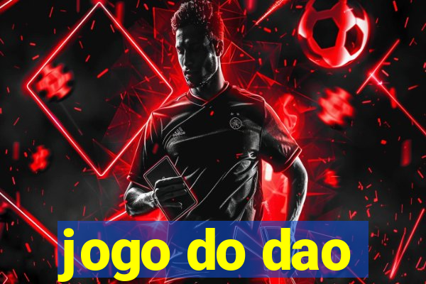 jogo do dao