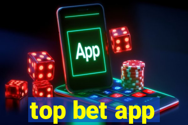 top bet app