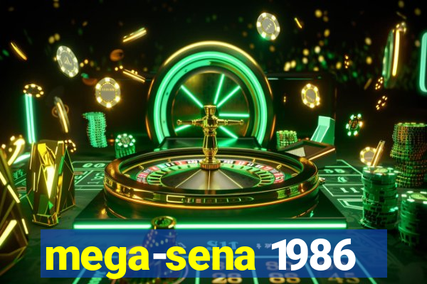 mega-sena 1986