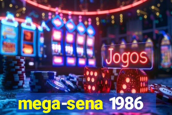 mega-sena 1986