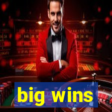 big wins