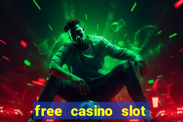 free casino slot games with bonus