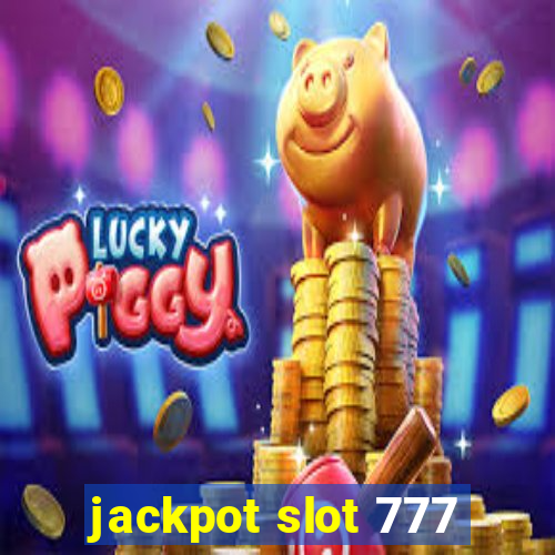 jackpot slot 777