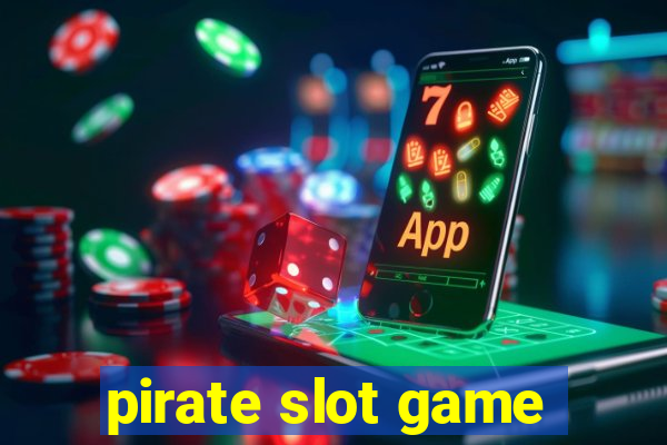 pirate slot game