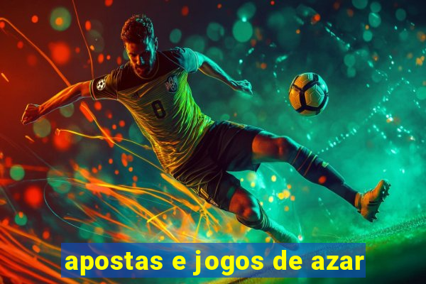 apostas e jogos de azar