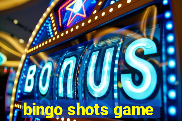 bingo shots game