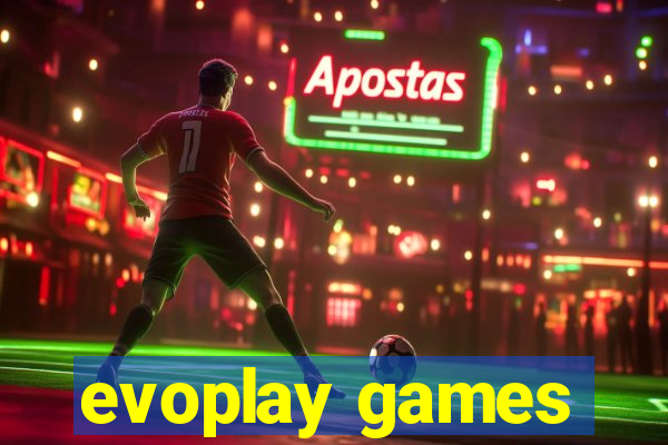 evoplay games