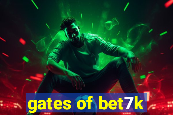 gates of bet7k