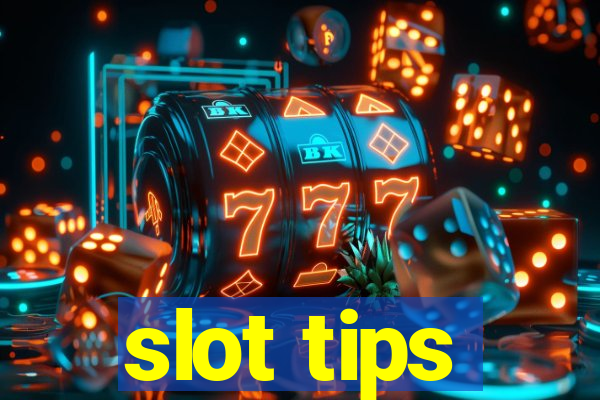 slot tips