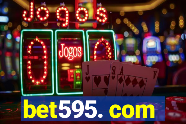 bet595. com