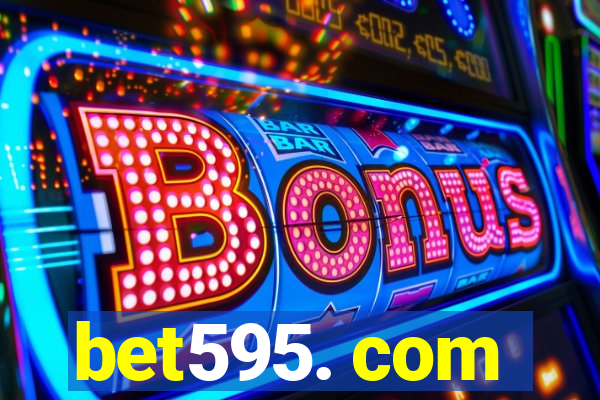 bet595. com