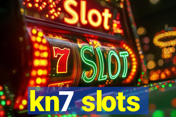 kn7 slots