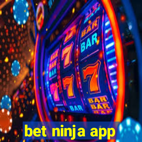 bet ninja app