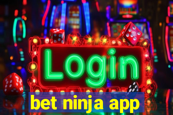 bet ninja app