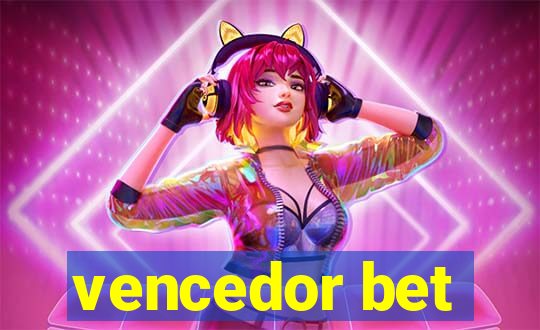 vencedor bet