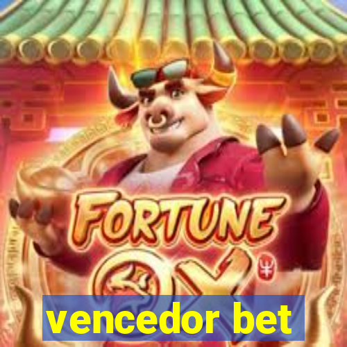 vencedor bet