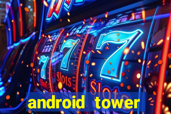 android tower defence games