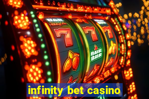 infinity bet casino