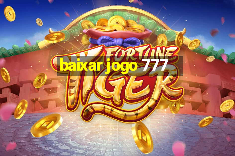 baixar jogo 777