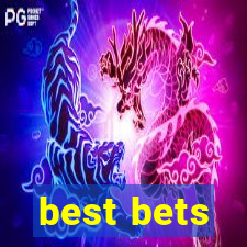 best bets