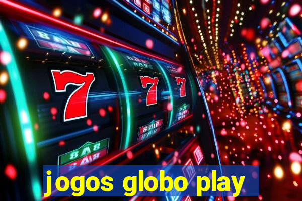 jogos globo play