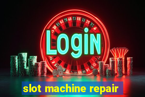 slot machine repair