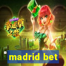 madrid bet