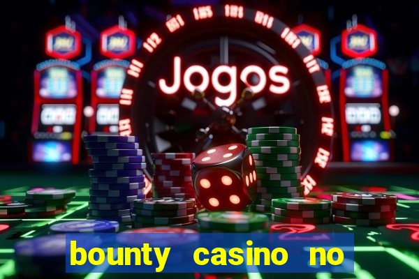 bounty casino no deposit bonus