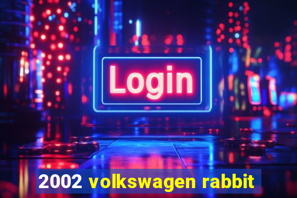 2002 volkswagen rabbit