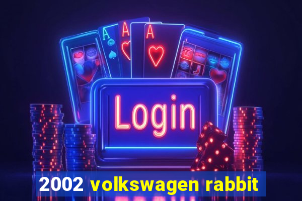 2002 volkswagen rabbit