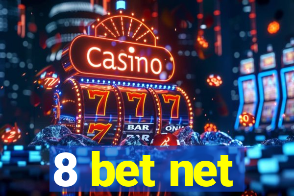 8 bet net