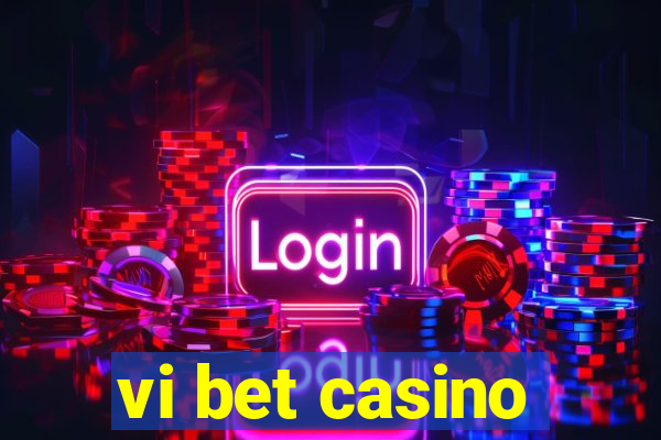 vi bet casino