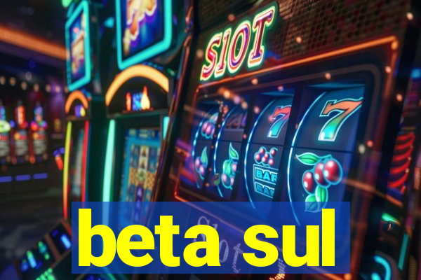 beta sul