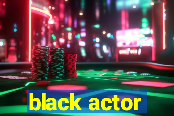 black actor