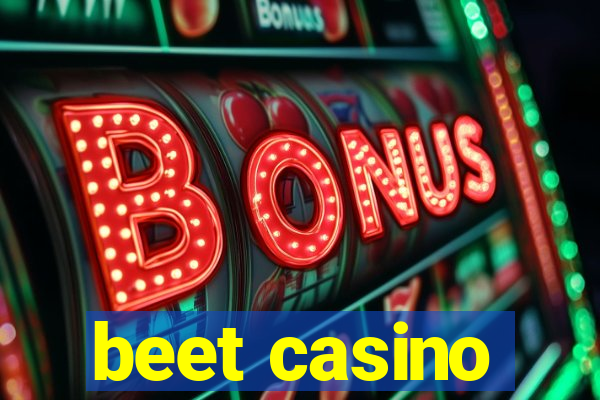 beet casino